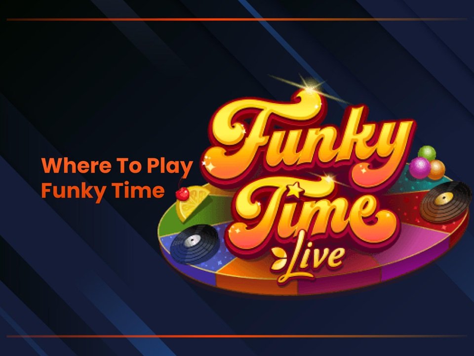 Where to Play Funky Time Online – Best Sites & Download Guide